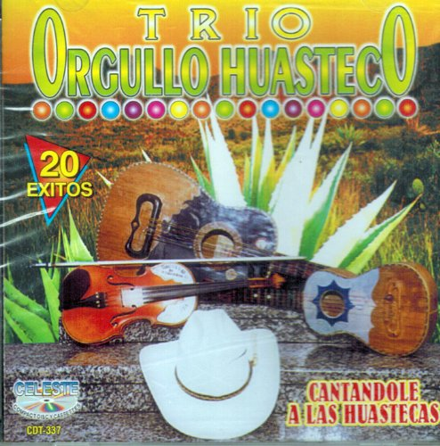 Orgullo Huasteco Trio (CD Cantandole a Las Huastecas) Cdc-337