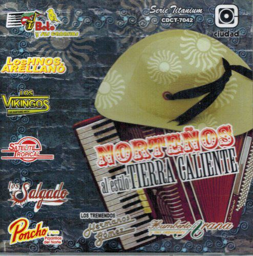 Nortenos Al Estilo Tierra Caliente - CD CT -7042