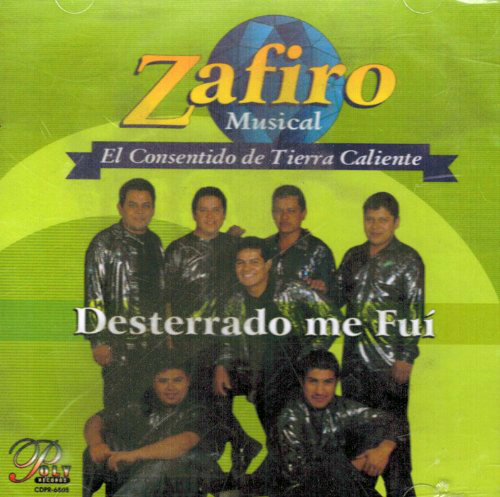 Zafiro Musical (CD Desterrado Me Fui) Cdpr-6805 OB