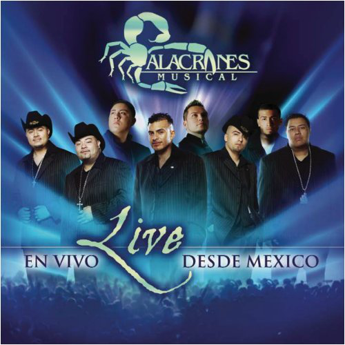 Alacranes Musical (Live: En Vivo Desde Mexico CD+DVD) 808835381000