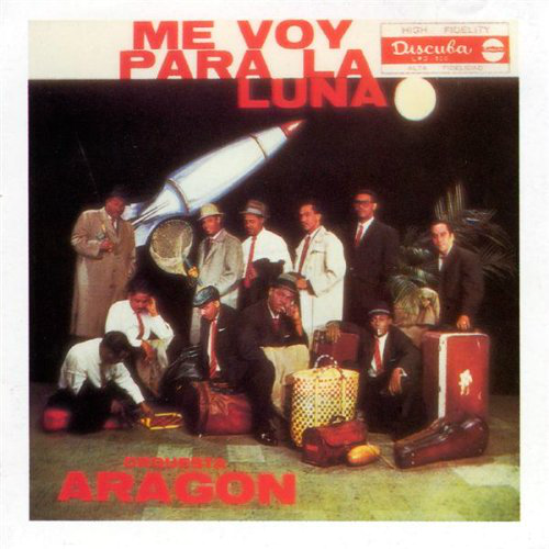 Orquesta Aragon (CD Me Voy Para La Luna) Dcd-520