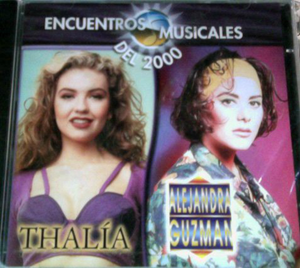 Thalia vs Alejandra Guzman (CD Encuetros Musicales Del 2000) 7509978308741