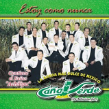 Cana Verde Banda (CD Estoy Como Nunca) 724352756223