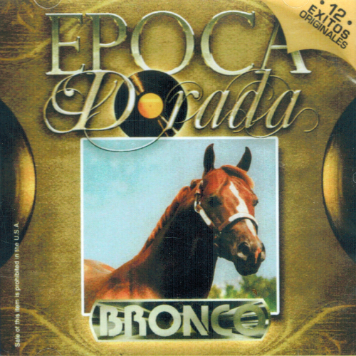 Bronco (CD Epoca Dorada) Disa-590