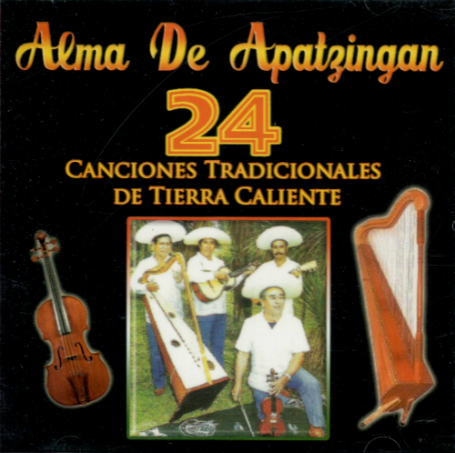 Alma de Apatzingan (CD 24 Canciones Tradicionales de Tierra Caliente) 900233