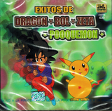 Dragon * Bol * Zeta (CD Exitos de: Pooquemon) Cdte-630