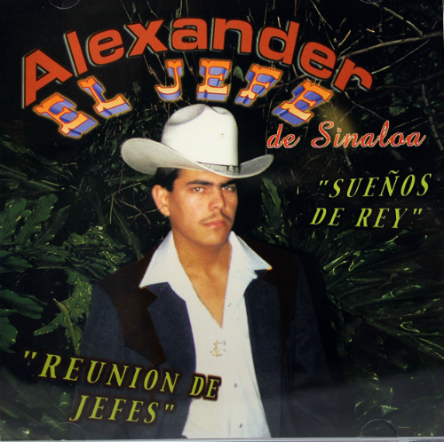 Alexander El Jefe de Sinaloa (CD Reunion de Jefes) DL-534