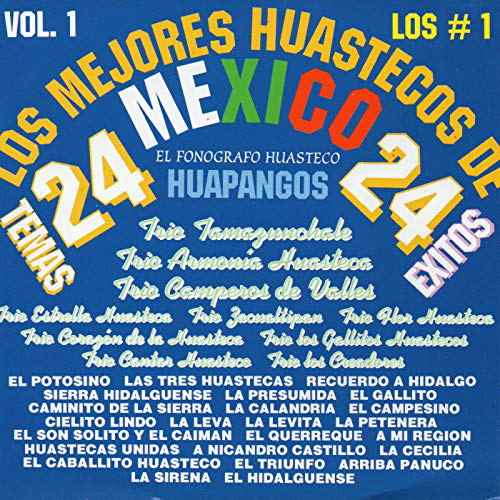 Mejores Huastecos de Mexico (CD 24 Exitos, Vol.#1, Los No.#1) Cdlgh-5009