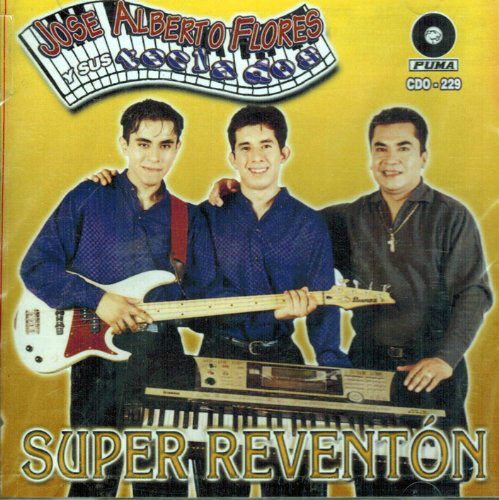 Jose Alberto Flores Y Sus Teclados (CD Super REVENTON) Cdo-229 OB