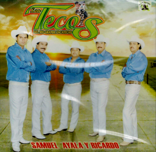 Tecos Del Rio Grande Zacatecas (CD Samuel Ayala Y Ricardo) CR-005