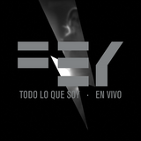 Fey (CD-DVD Todo lo que soy, En Vivo) Sony-466129