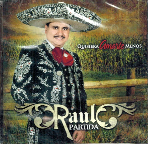 Raul Partida (CD Quisiera Amarte Menos) MMB-9054