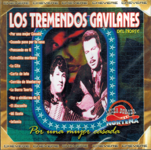 Tremendos Gavilanes (CD Por Una Mujer Casada) Che-9060
