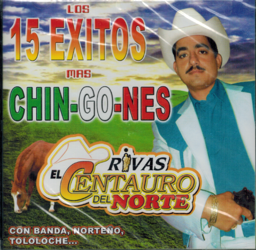 Rivas El Centauro del Norte (CD Los 15 Exitos Mas.., Banda, Norteno y Toloche) Cacd-1775