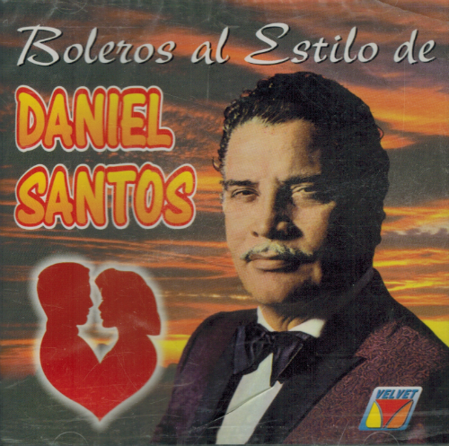 Daniel Santos (CD Boleros al Estilo de:) 761441520228