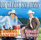 Chalino Sanchez - El Monarca de Sinaloa (CD Dos Grandes Sinaloenses) Cani-695