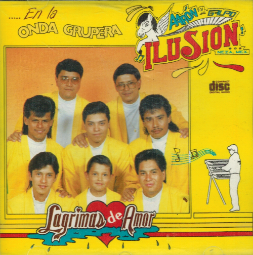 Aaron y su Grupo Ilusion (CD Lagrimas de Amor) CD-5031