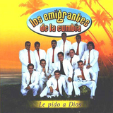 Emigrantes de la Cumbia (CD Le Pido a Dios) IM-9800