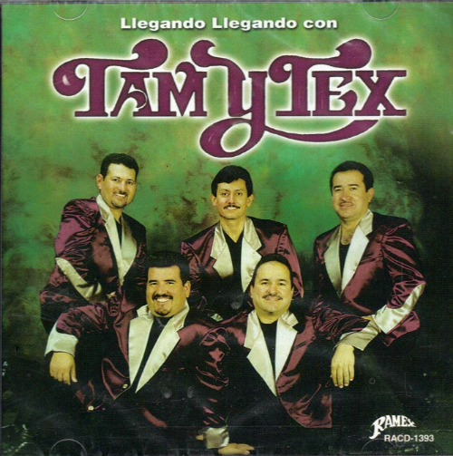 Tam y Tex (CD Llegando Llegando Con) Racd-1393 OB N/AZ