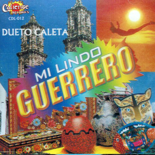 Caleta (CD Mi Lindo Guerrero) Cdl-012