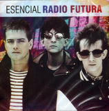 Radio Futura (Esencial 2CDs) 889853211326