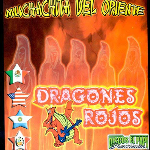 Dragones Rojos (CD Muchachita de Oriente) 727440163323