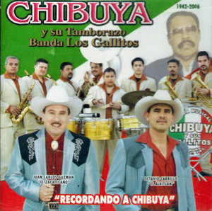 Chibuya y su Tamborazo Banda Los Gatillos (CD Recordando a Chibuya) FD-051