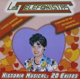 Telefonistas (CD Historia Musical, 20 Exitos) Ramex-1504 OB