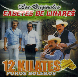 Cadetes de Linares (CD 12 Kilates, Puros Boleros) Ramex-1569