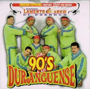 Lamento Show de Durango (CD Los 90's a Lo Duranguense) 808835235907 n/az