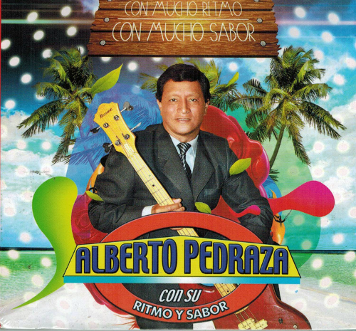 Alberto Pedraza (CD Con Mucho Ritmo, Con Mucho Sabor) Cdtr-4078
