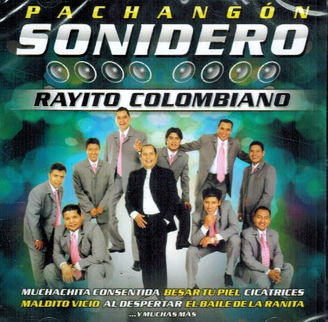 Rayito Colombiano (CD Pachangon Sonidero) 303479 N/AZ