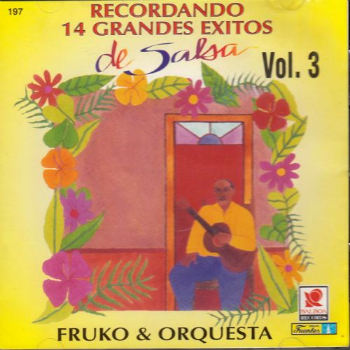 Fruko & Orquesta (CD Recordando 14 Grandes Exitos de Salsa Volumen 3) Bcdpf-197
