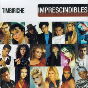 Timbiriche (CD Imprescindibles) 602537838141
