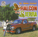 Halcon de La Sierra (CD El Mero Chaka, con Banda) Tncd-5511 OB