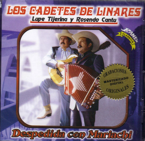 Cadetes de Linares (CD Despedida con Mariachi) Ramex-1538