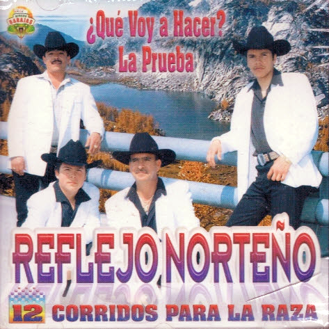 Reflejo Norteno (CD 12 Corridos Para La Raza) Dbcd-017