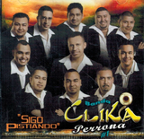Clika Perrona #1 Banda (CD Sigo Pistiando) 601386700128