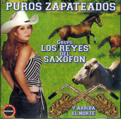 Reyes del Saxofon (CD Puros Zapateados y Arriba el Norte) Zr-183