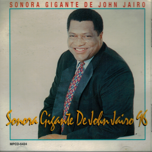 John Jairo, Sonora Gigante (CD John Jairo '96) Mpcd-5424 n/az