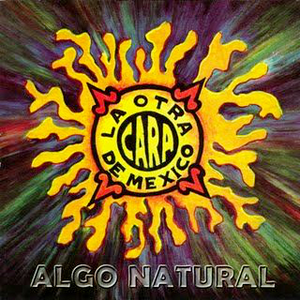 Otra Cara de Mexico (CD Algo Natural) Dsd-6310