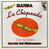 Chiqueda (CD Corrido Del Michoacano) SR-059
