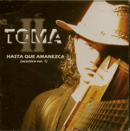 Toma II (CD Hasta que Amanezca) Dsd-6309