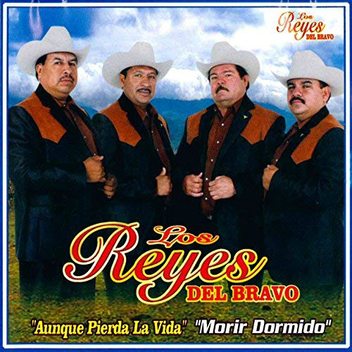 Reyes del Bravo (CD Aunque Pierda la Vida) VR-007