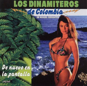 Dinamiteros De Columbia (CD De Nuevo En La Pantalla) Lfcd-7047