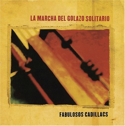 Fabulosos Cadillacs (CD La Marcha Del Golazo Solitario) 828766511321