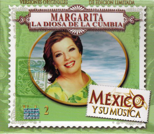 Margarita, La Diosa de La Cumbia (3CDs, Mexico Y Su Musica Vol.2) 5050467467026