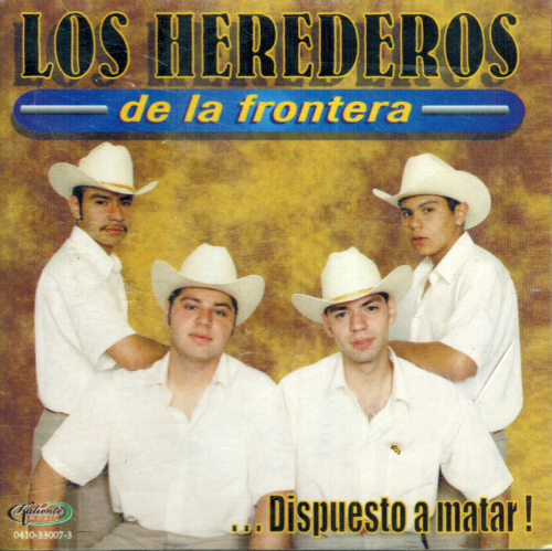 Herederos de la Frontera (CD Dispuesto a Matar) 804103300728