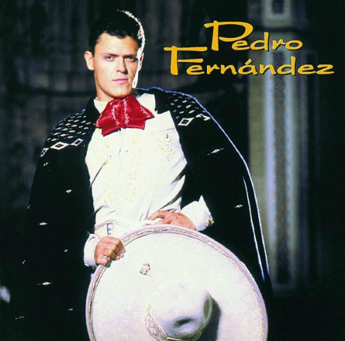 Pedro Fernandez (CD Aventurero) Polygram-559405