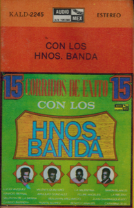 Hermanos Banda (CASS 15 Corridos de Exito) Lald-2245